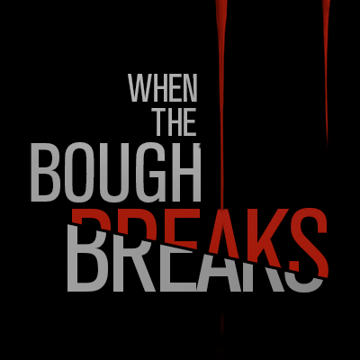“When The Bough Breaks” Movie Review